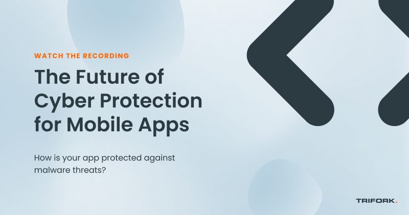 The Future of Cyber Protection for Mobile Apps